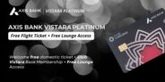 Axis Bank Vistara Platinum Credit Card — Travel & Rewards in Economy Class